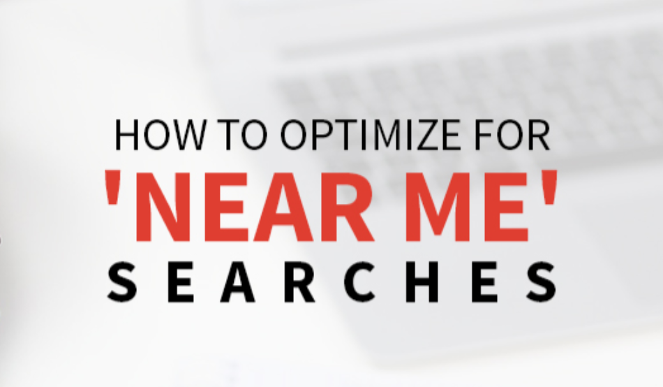 how to optimize for near me search